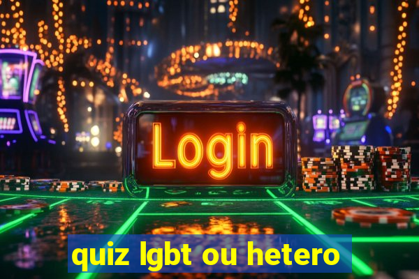 quiz lgbt ou hetero